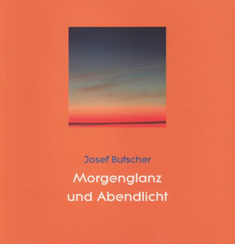 Morgenglanz und Abendlicht: Zum Geburtstag - Butscher, Josef