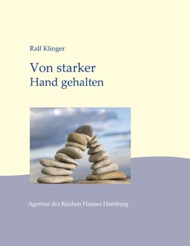 Beispielbild fr Von starker Hand gehalten zum Verkauf von biblion2