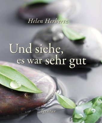 Beispielbild fr Und siehe, es war sehr gut: Meditationen zur Sch pfungsgeschichte Herbertz, Helen zum Verkauf von tomsshop.eu