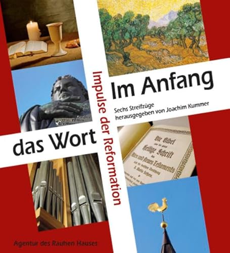 9783760017020: Im Anfang das Wort: Impulse der Reformation