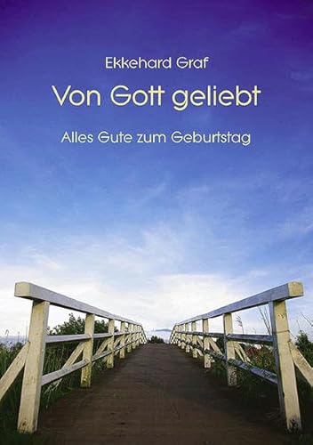 Stock image for Von Gott geliebt: Alles Gute zum Geburtstag for sale by medimops