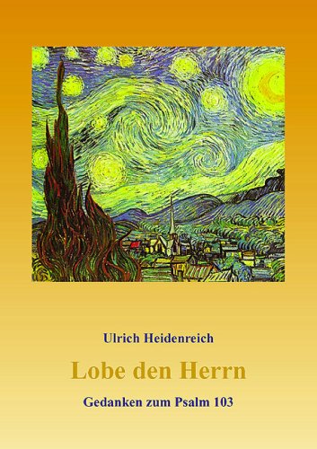 Stock image for Lobe den Herrn. Gedanken zum Psalm 103 for sale by Hylaila - Online-Antiquariat