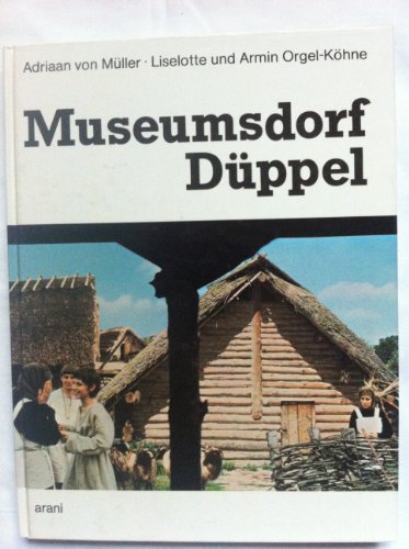 Beispielbild fr Museumsdorf Dppel. zum Verkauf von Antiquariat Matthias Drummer