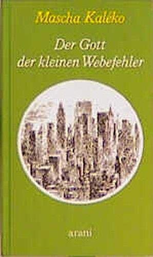 9783760585550: Der Gott der kleinen Webefehler: Spaziergnge durch New Yorks Lower Eastside und Greenwich Village