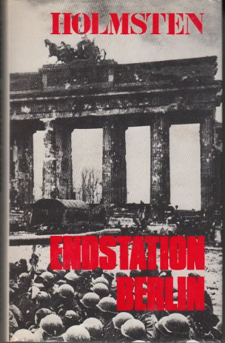 Beispielbild fr Endstation Berlin. Wahn, Wahrheit, Wende; Roman. zum Verkauf von Antiquariat Lohmann