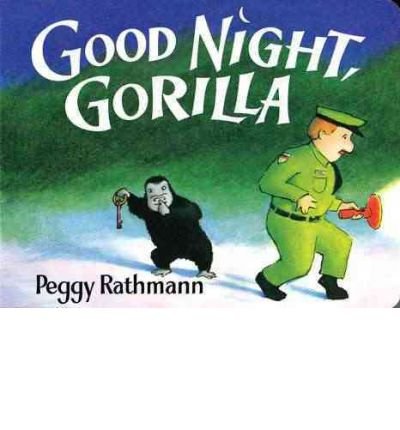 Stock image for [ [ [ Good Night, Gorilla[ GOOD NIGHT, GORILLA ] By Rathmann, Peggy ( Author )Feb-21-1996 Hardcover [Hardcover] Rathmann, Peggy for sale by Re-Read Ltd