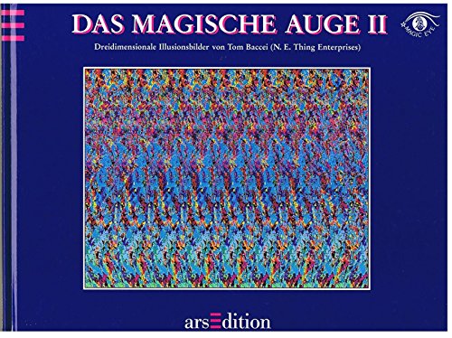 Stock image for Das Magische Auge II. Dreidimensionale Illusionsbilder for sale by Better World Books