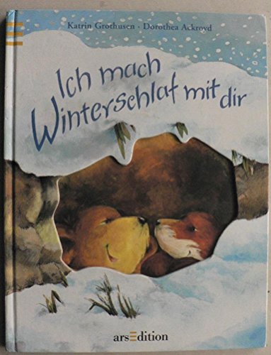 Stock image for Ich mach Winterschlaf mit dir. ( Ab 3 J.) for sale by medimops