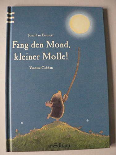 Stock image for Fang den Mond, kleiner Molle for sale by medimops