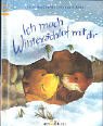 Stock image for Ich mach Winterschlaf mit dir for sale by medimops