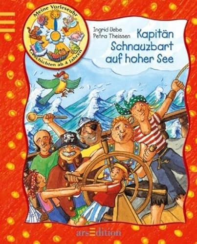 KapitÃ¤n Schnauzbart auf hoher See. Geschichten ab 4 mit Vorleseuhr. ( Ab 4 J.). (9783760713977) by Uebe, Ingrid; Theissen, Petra