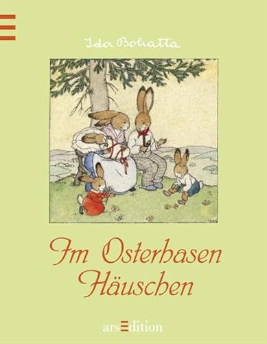 Im Osterhasen HÃ¤uschen (9783760714578) by Ida Bohatta