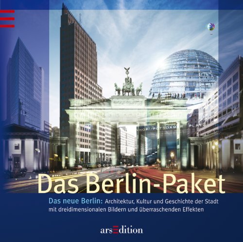 9783760718422: Das Berlin-Paket: Das neue Berlin: Architektur, Kultur und Geschichte der Stadt mit dreidimensionalen Bildern und berraschenden Effekten. Mit vielen interaktiven Pop-up-Elementen