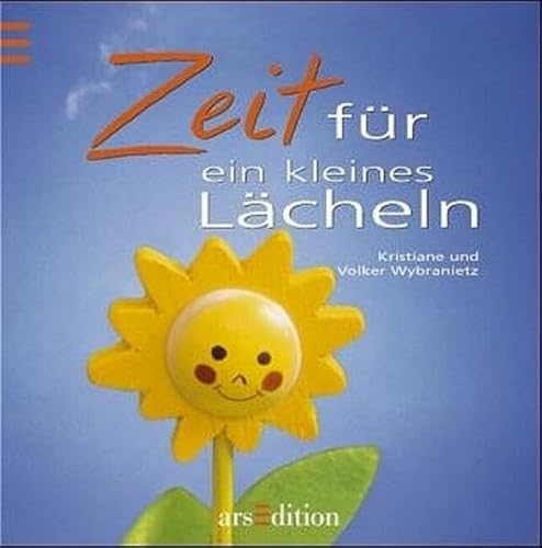 Stock image for Zeit fr ein kleines Lcheln for sale by Antiquariat + Buchhandlung Bcher-Quell