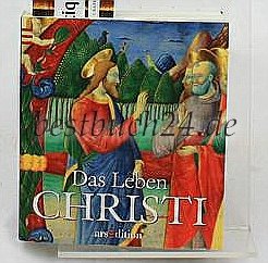 Stock image for Das Leben Christi (Kleine Museumsbibliothek) for sale by ABC Versand e.K.