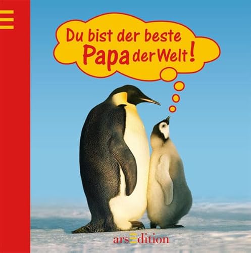 9783760724034: Du bist der beste Papa der Welt!