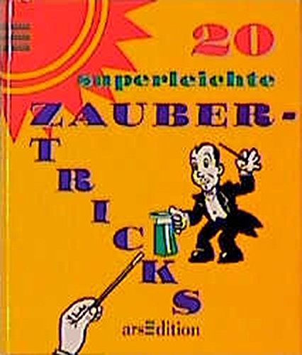 Beispielbild fr Zwanzig superleichte Zaubertricks zum Verkauf von Versandhandel K. Gromer