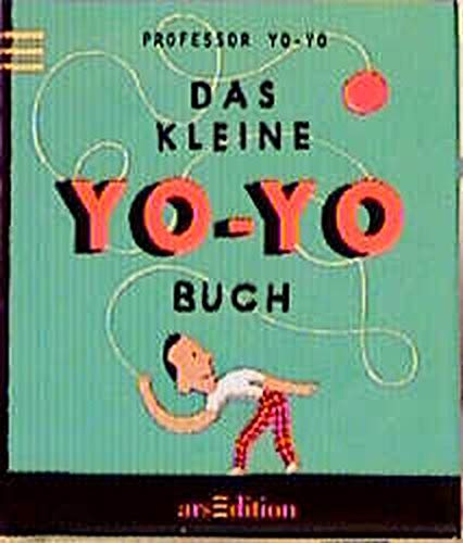 Stock image for Das kleine Yo- Yo Buch for sale by Sigrun Wuertele buchgenie_de