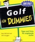 Imagen de archivo de Golf fr Dummies. Tipps und Tricks fr angehende Golfer a la venta por medimops