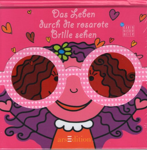Imagen de archivo de Das ganze Leben durch die rosarote Brille sehen a la venta por Der Bcher-Br