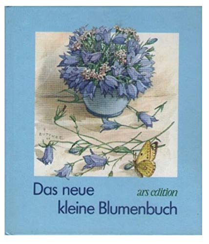Beispielbild fr Das neue kleine Blumenbuch (Das kleine Buch zum Schenken) zum Verkauf von Versandantiquariat Felix Mcke