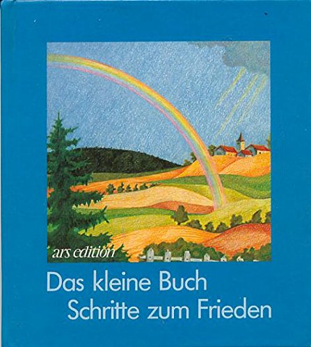 Stock image for Das kleine Buch - Schritte zum Frieden (Das kleine Buch zum Schenken) for sale by DER COMICWURM - Ralf Heinig