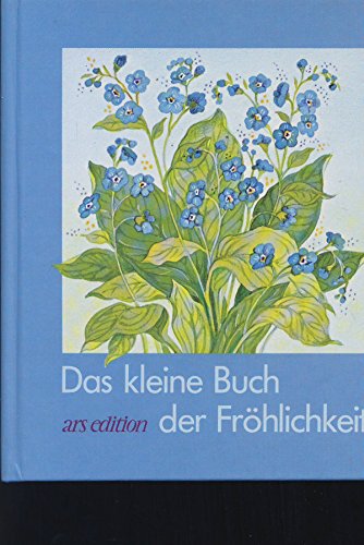 Stock image for Das kleine Buch der Frhlichkeit for sale by Sigrun Wuertele buchgenie_de