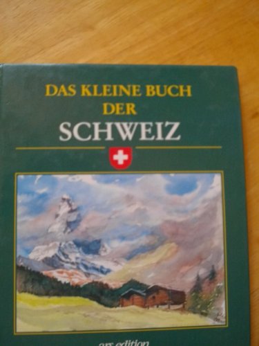 9783760733463: Das kleine Buch der Schweiz