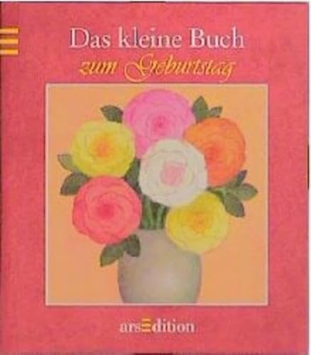 Stock image for Das kleine Buch zum Geburtstag for sale by medimops