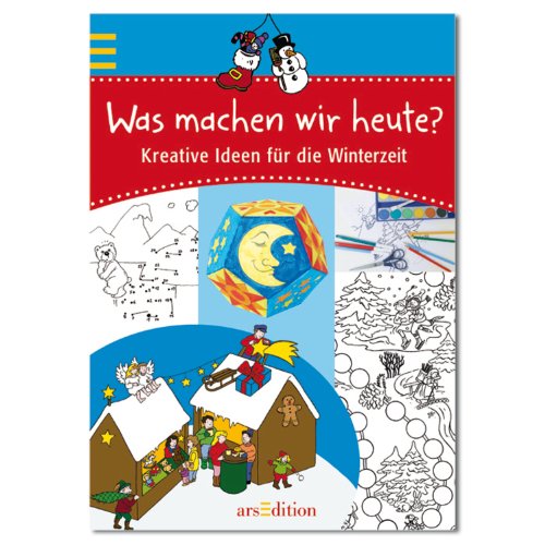 9783760734804: Was machen wir heute?: Kreative Ideen fr die Winterzeit