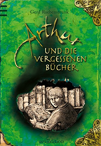Stock image for Arthur und die Vergessenen Bcher: Band 1 for sale by medimops