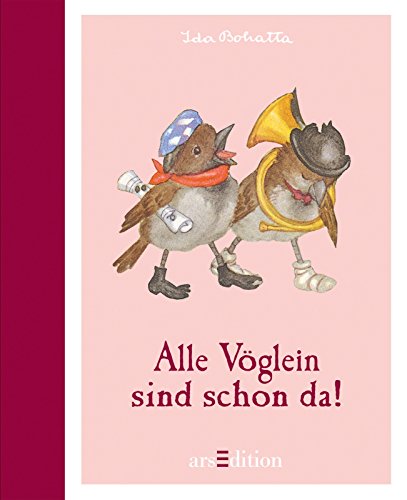 Stock image for Alle Vglein sind schon da! for sale by medimops