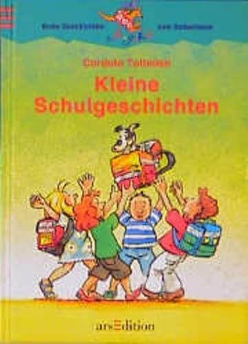 Imagen de archivo de Kleine Schulgeschichten a la venta por Leserstrahl  (Preise inkl. MwSt.)