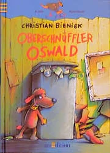 OberschnÃ¼ffler Oswald. ( Ab 10 J.). (9783760737546) by Bieniek, Christian; Butschkow, Ralf