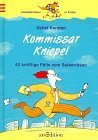 9783760737782: Kommissar Kniepel. 62 Flle zum Selberlsen. Leseabenteuer in Farbe.