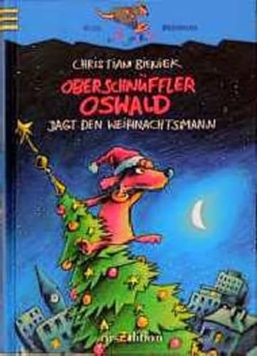 Oberschnüffler Oswald jagt den Weihnachtsmann. Neue Rechtschreibung