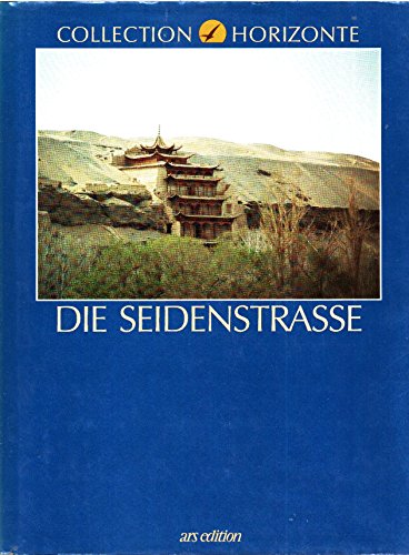 9783760738017: Die Seidenstrasse