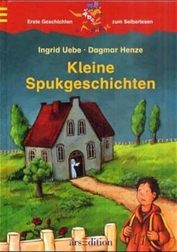 Kleine Spukgeschichten. ( Ab 7 J.). (9783760738284) by Uebe, Ingrid; Henze, Dagmar