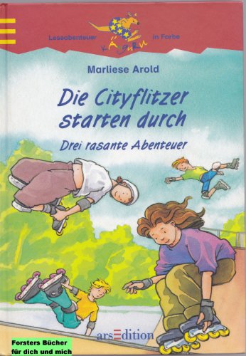 9783760738826: Die Cityflitzer starten durch. Drei rasante Abenteuer. ( Ab 8 J.).
