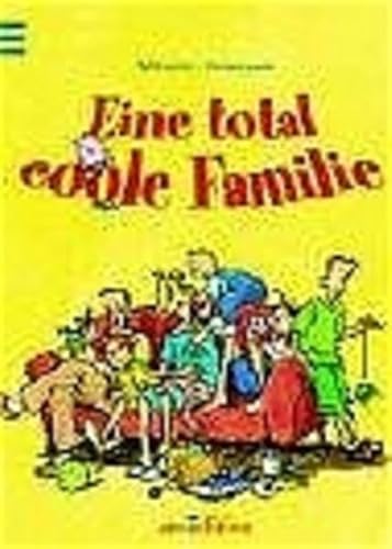 9783760739441: Eine total coole Familie.