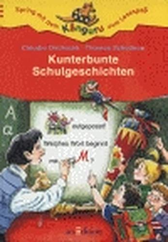 Beispielbild fr Kunterbunte Schulgeschichten zum Verkauf von medimops
