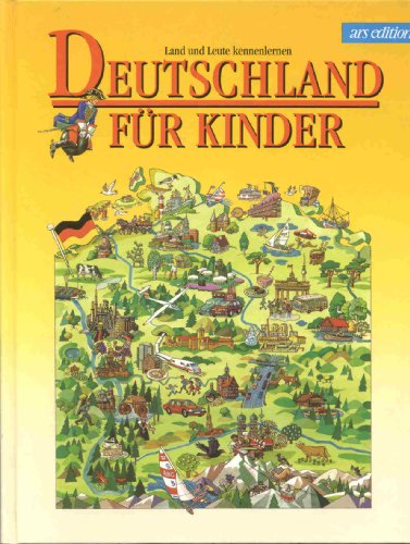 9783760745732: Deutschland fr Kinder. Land und Leute kennenlernen