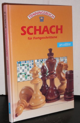 Imagen de archivo de Trainingsbuch Schach fr Fortgeschrittene a la venta por medimops