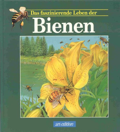 Beispielbild fr Das faszinierende Leben der Bienen zum Verkauf von medimops