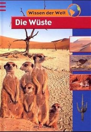 9783760746999: Wissen der Welt. Die Wste. ( Ab 9 J.).