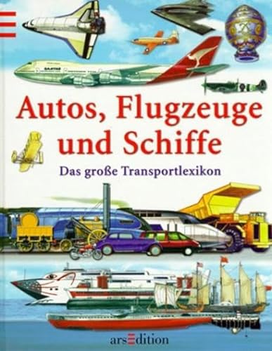 9783760747477: Autos, Flugzeuge und Schiffe.