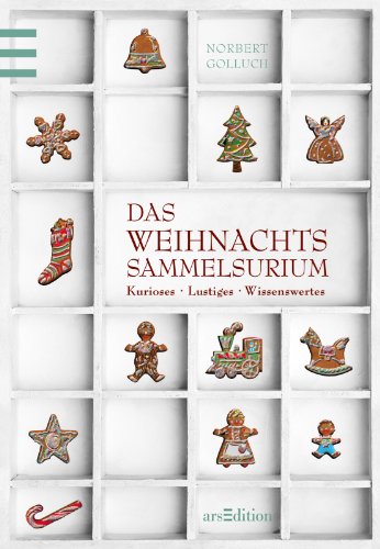 Imagen de archivo de Weihnachtssammelsurium: Kurioses, Lustiges, Wissenswertes a la venta por medimops