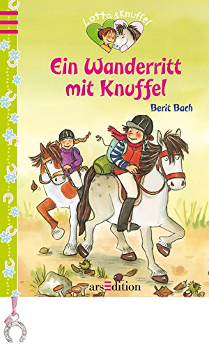 Beispielbild fr Ein Wanderritt mit Knuffel - Lotta und Knuffel Band 7 zum Verkauf von medimops