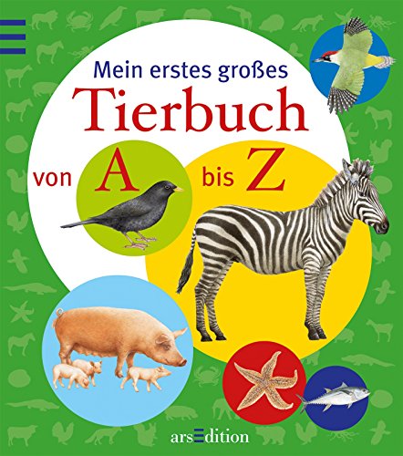 9783760752747: Mein erstes groes Tierbuch von A-Z