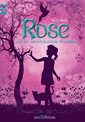 Rose und die verschwundene Prinzessin 02 (9783760753638) by Holly Webb